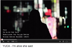 I'm Alive She Said, YUCA, music video, YouTube